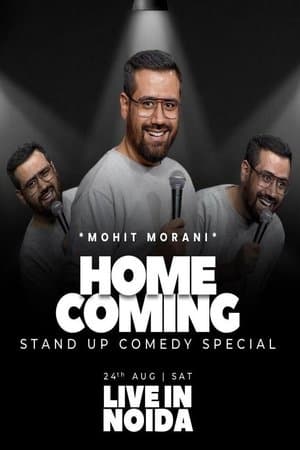 Mohit Morani: Homecoming
