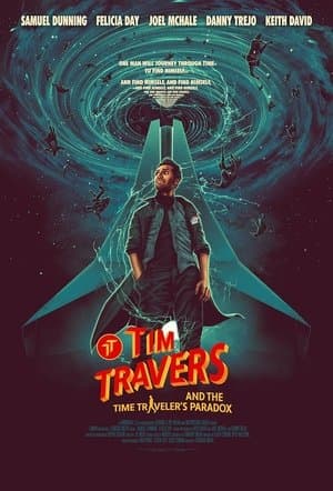 Tim Travers & the Time Travelers Paradox
