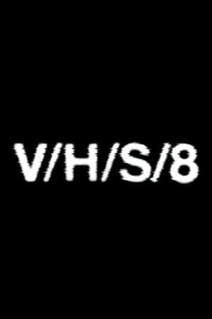 V/H/S/8