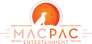 MacPac Entertainment