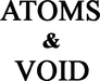 Atoms & Void