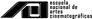 Escuela Nacional de Artes Cinematográficas (ENAC)