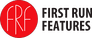 First Run Features